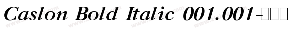Caslon Bold Italic 001.001字体转换